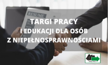 Zdjęcie artykułu Targi Pracy i Edukacji dla Osób z Niepełnosprawnościami 26.05.2025 r.