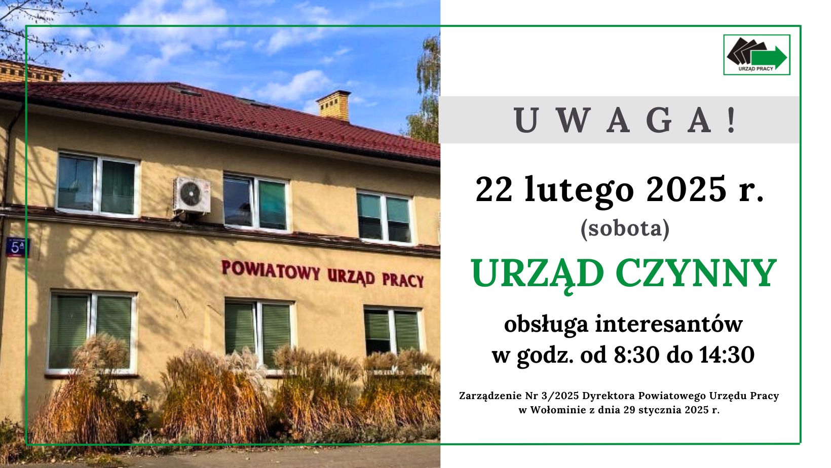 Zdjęcie artykułu UWAGA! 22.02.2025 r. URZĄD CZYNNY