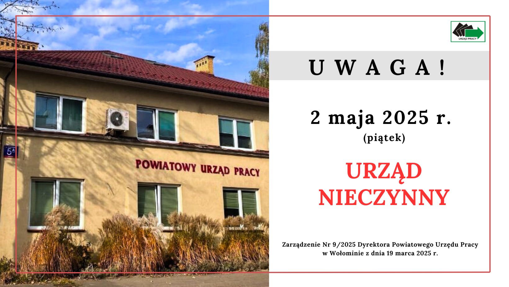 Zdjęcie artykułu UWAGA! 02.05.2025 r. URZĄD NIECZYNNY